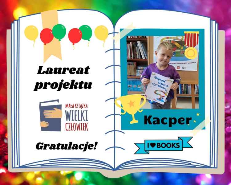 kolaż zdjęcia chłopca w ramce z pucharem i medalem i napis laureat projektu Mała książka wielki człowiek gratulacje!