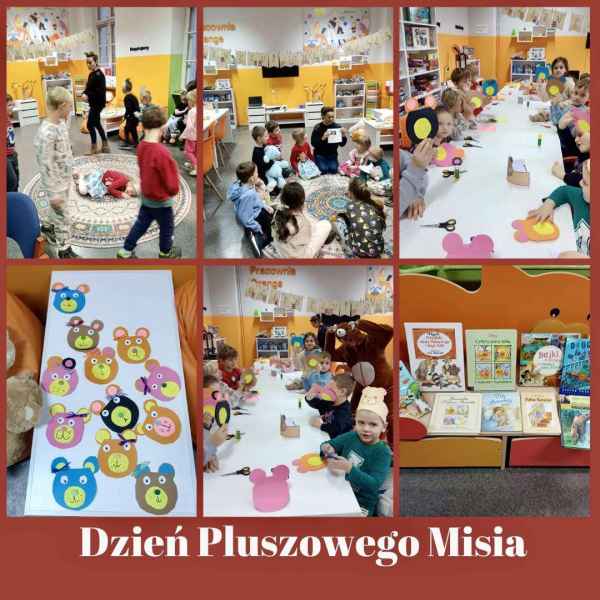 kolaż zdjęć dzieci podczas zabawy ruchowej, podczas tworzenia kartek w kształcie misiów oraz zdjęcie książek o misiach, na dole napis Dzień pluszowego misia