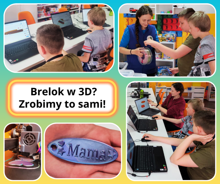 kolaż zdjęć dzieci i bibliotekarki przy laptopach i z filamentem, obok napis brelok w 3D? Zrobimy to sami! na dolez zdjęcie drukarki 3D i breloka z napisem Mama