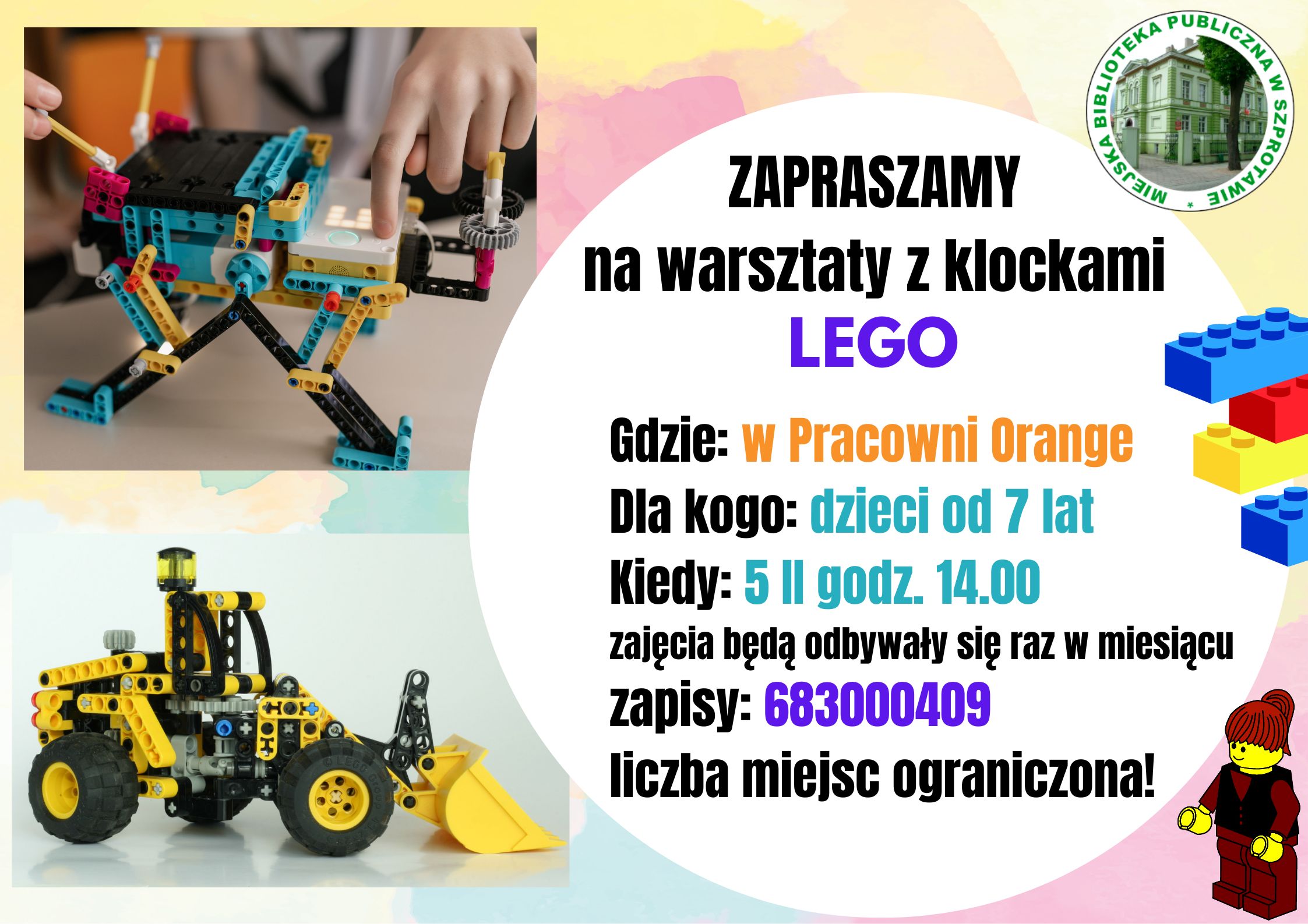ogłoszenie ZAPRASZAMY do biblioteki na warsztaty z klockami LEGO Gdzie w pracowni Orange Dla kogo dzieci od 7 lat Kiedy 5 lutego godz. 14.00 zajęcia będą odbywały się raz w miesiącu zapisy 683000409 liczba miejsc ograniczona na górze logo biblioteki