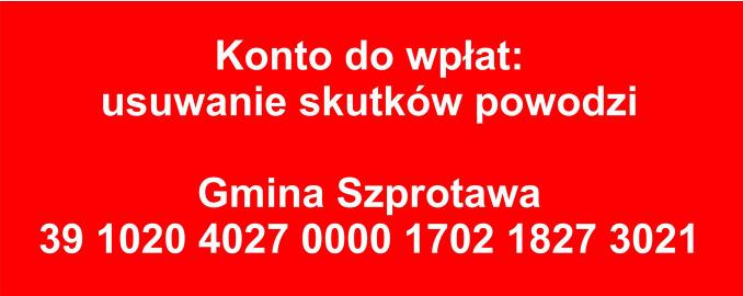 czerwony baner z napisem konto do wpłat usuwanie skutków powodzi Gmina Szprotawa 39 1020 4027 0000 1702 1827 3021