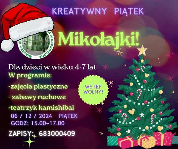ogłoszenie Kreatywny piątek Mikołajki Dla dzieci w wieku 4 7 lat w programie zajęcia plastyczne zabawy ruchowe teatrzyk kamishibai 06.12.2024 piątek godz. 15.00 17.00 zapisy 683000409 wstęp wolny, po lewej logo biblioteki z czapką mikołaja, po prawej grafika choinki z prezentami